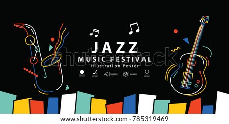 Jazz music festival banner poster illustration vector. Background concept. Royalty-Free Stock Photo #785319469