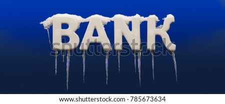 The bank sign is covered with snow and ice