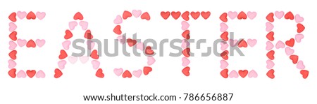 Letter Easter made of red and pink hearts isolated on white background, banner