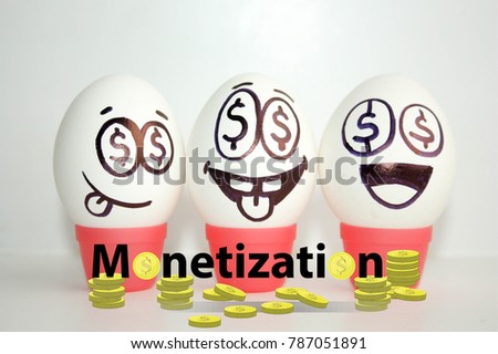 monetization concept. funny and funny eggs with a face. satire