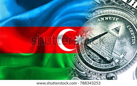 Flag of Azerbaijan on a fabric with an American dollar close-up.