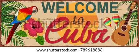 Welcome to Cuba metal sign. Royalty-Free Stock Photo #789618886