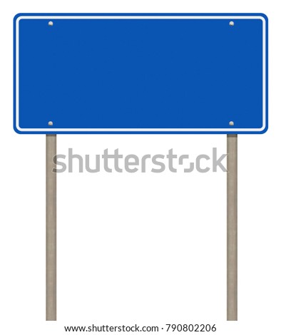 Blank blue road sign or Empty traffic signs isolated on white background. Objects clipping path