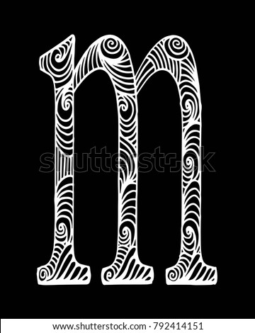 Zentangle stylized alphabet. Letter M in doodle style. Hand drawn sketch font, vector illustration for coloring page, makhendas or decoration