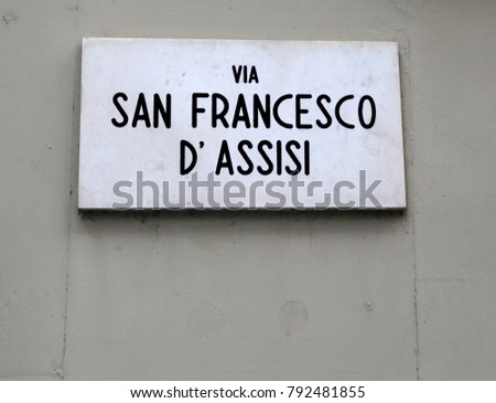 Road Name of a Famous Saint in Italy called SAN FRANCESCO ASSISI