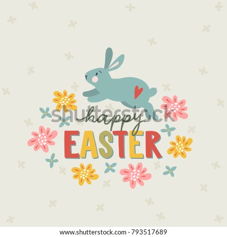 Happy Easter greeting card, invitation with hand drawn running hare or bunny, decorative text and colorful flowers. Flat design. Vector illustration background.