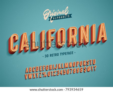 "California" Vintage 3D Alphabet. Retro Typeface. Vector Font Illustration