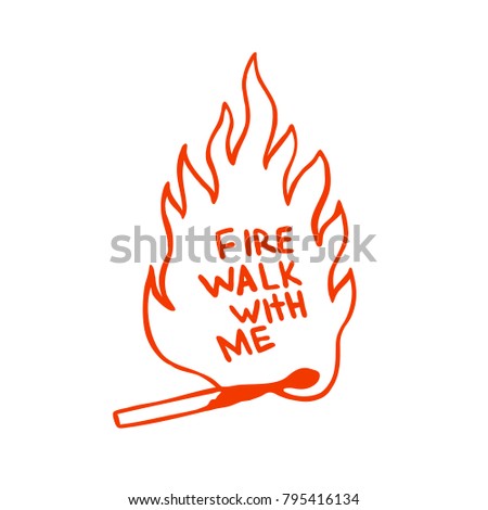 match illustration "fire walk with me"