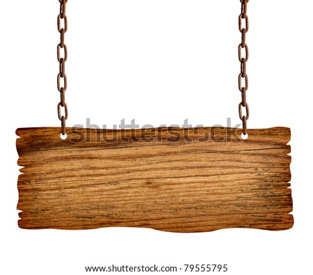 close up of  a wooden sign with chain on white background