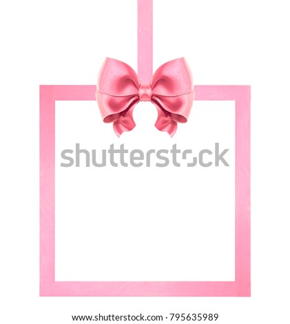 Square frame from pink bright satin bow and ribbons isolated on white background