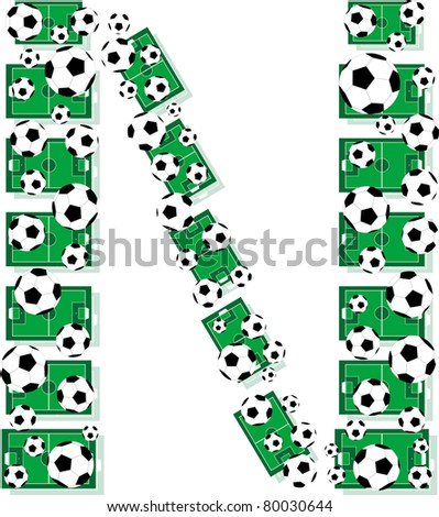 N, Alphabet Football letters made of soccer balls and fields