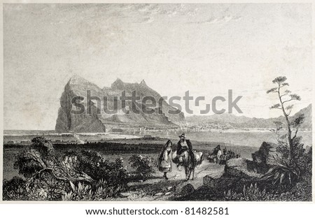 Old view of Gibraltar. Created by Bentley and Fiuden, published on Il Mediterraneo Illustrato, Spirito Battelli ed., Florence, Italy, 1841