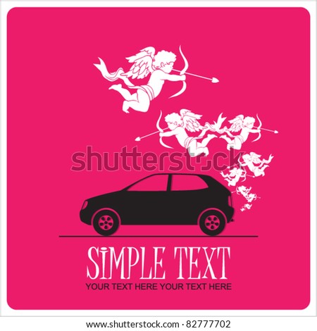 Abstract vector illustration with car and cupids. Place for your text.