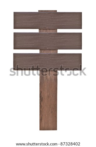 Old wood signs isolated on white.