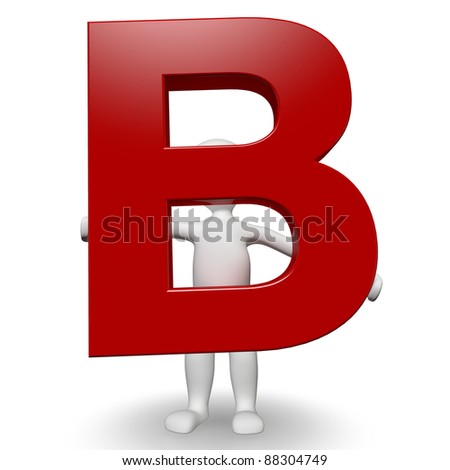 3D Human charcter holding red letter B, 3d render, isolated on white
