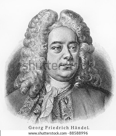 Georg Friedrich Handel -  Picture from Meyers Lexicon books written in German language. Collection of 21 volumes published between 1905 and 1909.