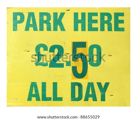 Sign 50p per hour 2.50 all day - isolated over white background