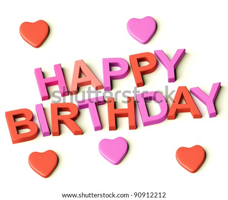 Red And Pink Letters Spelling Happy Birthday With Hearts As Symbol for Celebration And Best Wishes