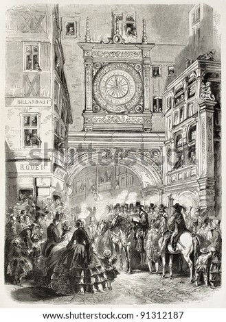 Gros-Horloge (big clock) during town feast old illustration, Rouen, France. Created by Worms, published on L'Illustration, Journal Universel, Paris, 1858