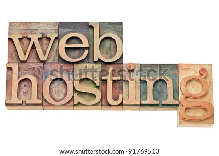 web hosting - internet concept - isolated text in vintage wood letterpress printing blocks, stained by color inks
