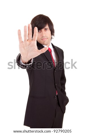 Business man making stop sign, isolated