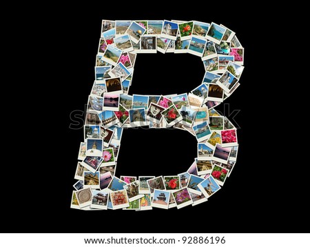 Shape of  "B" letter made like collage of travel photos (all photos are my own)