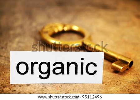 Organic and key concept