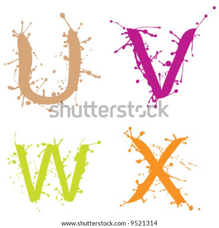 Splashy letters U V W X