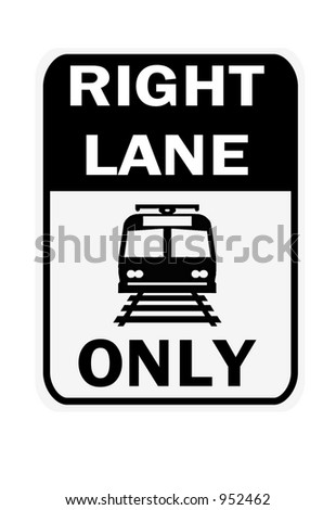 Right lane only sign isolated on a white background.