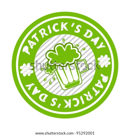 Green grunge rubber stamp with beer mug and the text Happy St. Patrick's Day written inside. isolated on white.