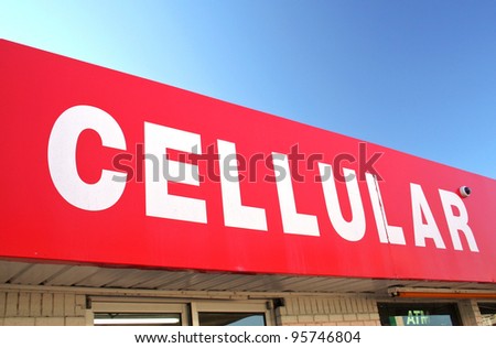 Cellular Sign on Convenience Store