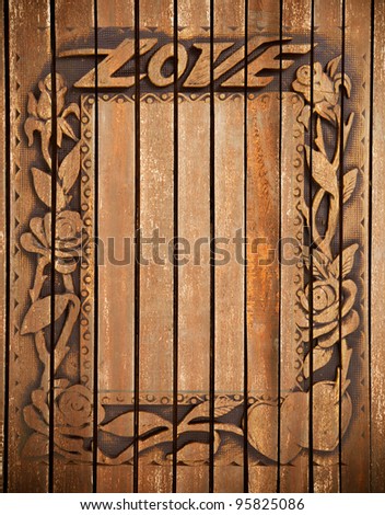 antique love wood frame as background