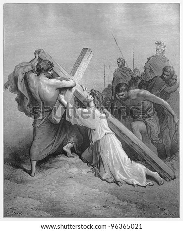 Jesus Falls with the Cross - Picture from The Holy Scriptures, Old and New Testaments books collection published in 1885, Stuttgart-Germany. Drawings by Gustave Dore.