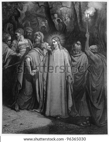 The Kiss of Judas - Picture from The Holy Scriptures, Old and New Testaments books collection published in 1885, Stuttgart-Germany. Drawings by Gustave Dore.