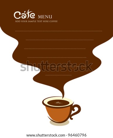 Coffee cup cafe menu design background, vector illustration