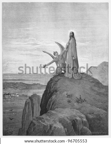 The Temptation of Jesus - Picture from The Holy Scriptures, Old and New Testaments books collection published in 1885, Stuttgart-Germany. Drawings by Gustave Dore.