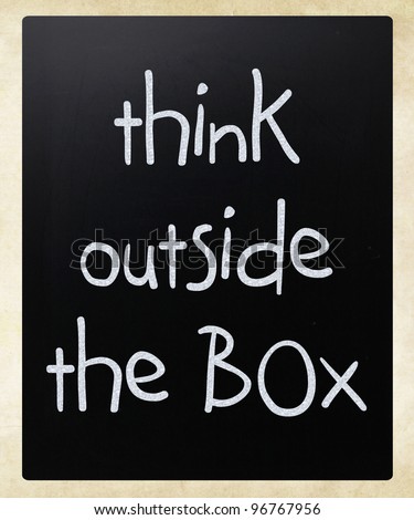 Think outside the box - concept.