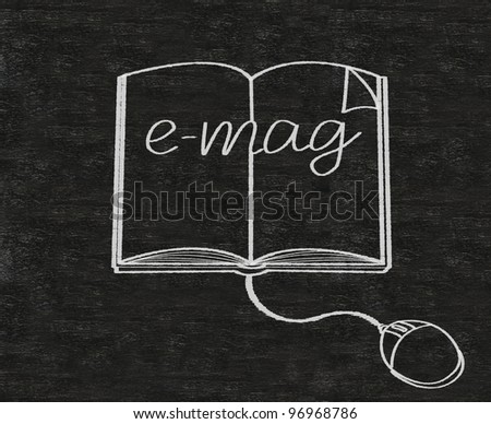 e magazine written on backboard background