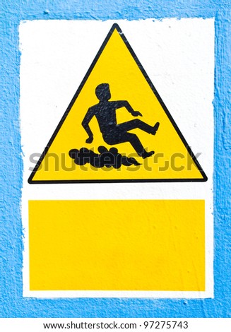 Beware of slippery floor signs.