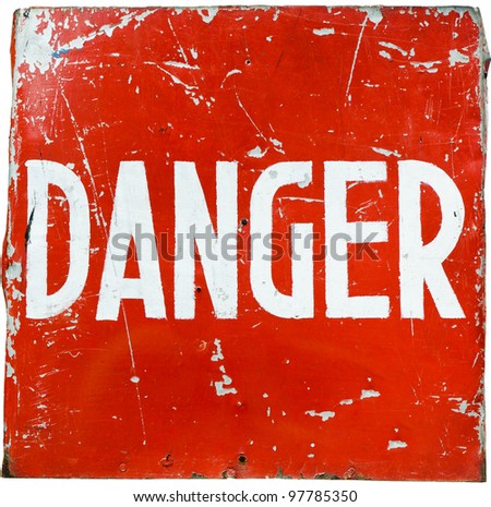 word " danger " on a red shield, the ultimate natural look