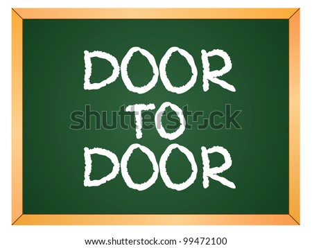 "door to door" word written on chalkboard