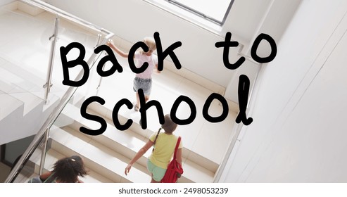 Image of back to school text over happy diverse schoolchildren running up stairs at school. Education, learning and school concept digitally generated image.