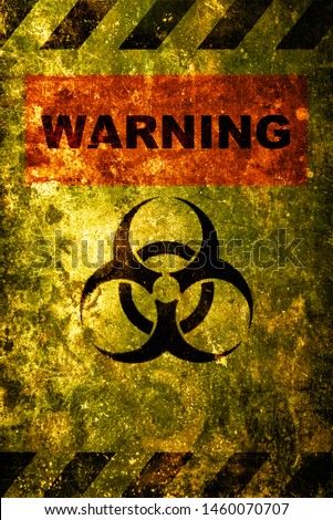Image for caution. Warning Danger Biohazard sign word text as stencil with yellow and black   over rusty metal plate Rusted metal texture