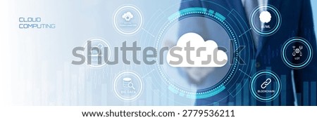 The image displays a futuristic visualization of cloud computing with a central cloud icon surrounded by various digital technology symbols including AI big data blockchain IoT and machine learning A person in a business suit is partially visible suggesting a professional and techoriented environment all set against a sleek gradient digital background