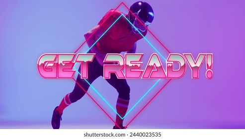 Image of get ready text over american football player and neon diamonds. Sports and communication concept digitally generated image. - Powered by Shutterstock