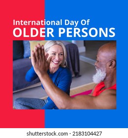 Image Of International Day Of Older Persons Over Happy Diverse Senior Couple Exercising. Seniors, Lifestyle And Celebration Concept.