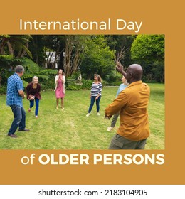 Image Of International Day Of Older Persons Over Happy Diverse Senior Friends In Garden. Seniors, Lifestyle And Celebration Concept.