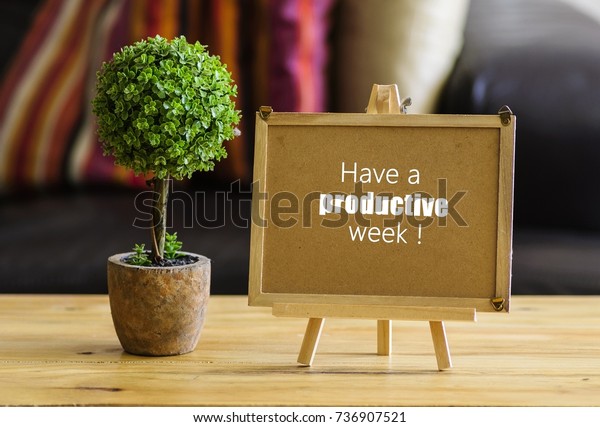 Image Motivational Greeting Have Productive Week Stock Photo Edit