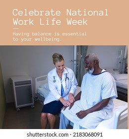 Image Of National Work Life Week Over Diverse Female Doctor And Senior Patient. Work, Medicine And Work Life Balance Concept.