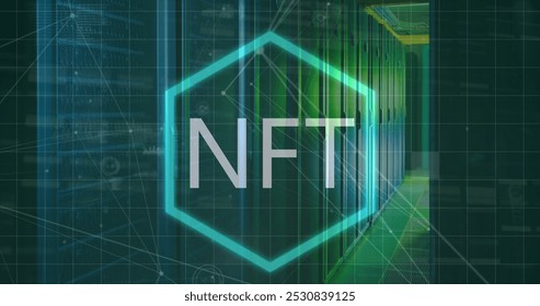 Image of nft text over neon hexagonal banner and network of connections against server room. Global networking and business data storage technology concept